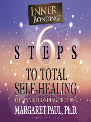 cover image of 6 Steps to Total Self-Healing